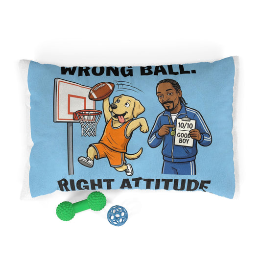 Pet Bed Pillow — "Wrong Ball. Right Attitude." Motivational Pet Bed Pillow with Snoop-Inspired Coach Design
